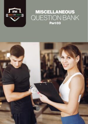 MISCELLANEOUS QUESTION BANK - Part 03